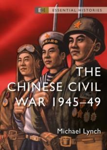 The Chinese Civil War : 194549