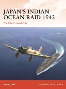 Japans Indian Ocean Raid 1942 : The Allies' Lowest Ebb