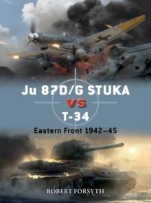 Ju 87D/G STUKA versus T-34 : Eastern Front 194245