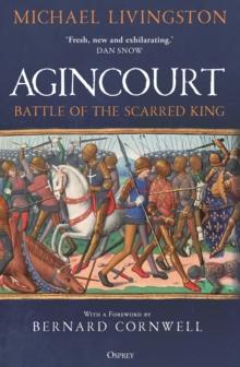 Agincourt : Battle of the Scarred King