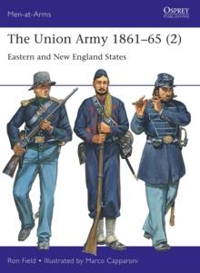 The Union Army 186165 (2) : Eastern and New England States