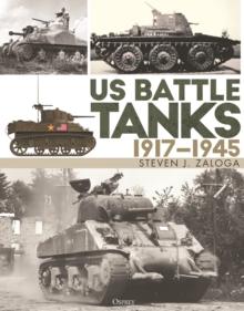 US Battle Tanks 1917 1945