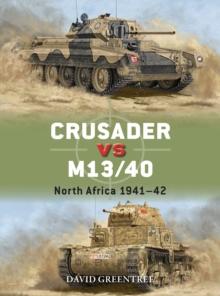 Crusader vs M13/40 : North Africa 194142