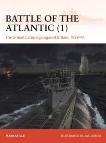 Battle of the Atlantic (1) : The U-Boat Campaign against Britain, 1939 41