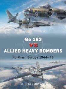 Me 163 vs Allied Heavy Bombers : Northern Europe 194445