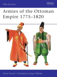 Armies of the Ottoman Empire 1775 1820