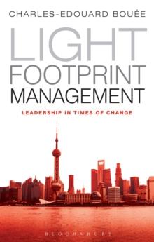 Light Footprint Management : Leadership in Times of Change