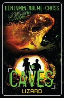 The Caves: Lizard : The Caves 1