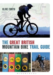 The Great British Mountain Bike Trail Guide