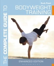 The Complete Guide to Bodyweight Training