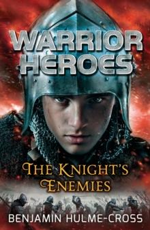 Warrior Heroes: The Knight's Enemies