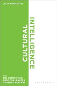 Cultural Intelligence : The Competitive Edge for Leaders Crossing Boundaries