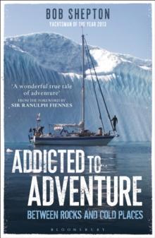 Addicted to Adventure : Between Rocks and Cold Places