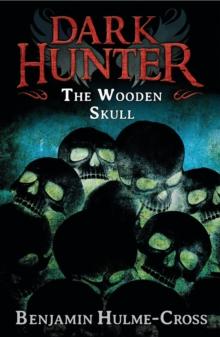 The Wooden Skull (Dark Hunter 12)