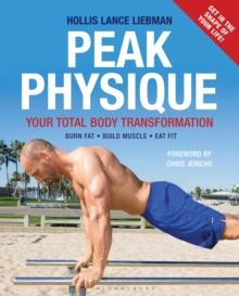 Peak Physique : Your Total Body Transformation