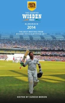 The Shorter Wisden India Almanack 2014