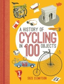 A History of Cycling in 100 Objects