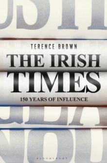 The Irish Times : 150 Years of Influence