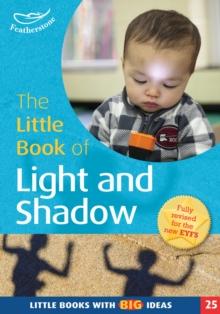 The Little Book of Light and Shadow : Little Books with Big Ideas (25)