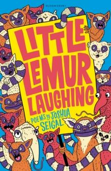 Little Lemur Laughing : By the winner of the Laugh Out Loud Award. A real crowd-pleaser LoveReading4Kids