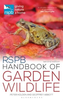 RSPB Handbook of Garden Wildlife : Second Edition