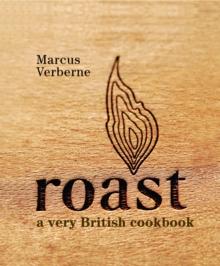 Roast : a very British cookbook