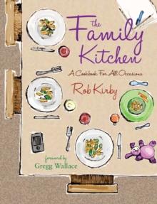 The Family Kitchen : A cookbook for all occasions