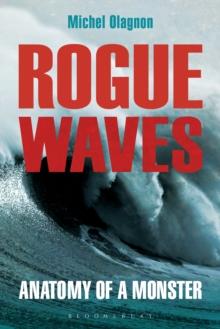 Rogue Waves : Anatomy of a Monster