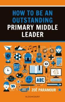 How to be an Outstanding Primary Middle Leader