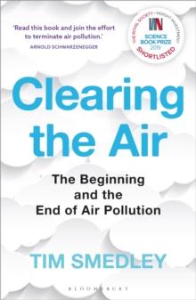 Clearing the Air : SHORTLISTED FOR THE ROYAL SOCIETY SCIENCE BOOK PRIZE