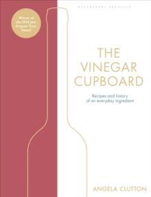 The Vinegar Cupboard : Winner of the Fortnum & Mason Debut Cookery Book Award