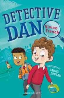 Detective Dan: A Bloomsbury Reader : Lime Book Band