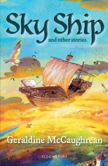 Sky Ship and other stories: A Bloomsbury Reader : Dark Red Book Band