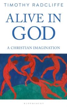 Alive in God : A Christian Imagination