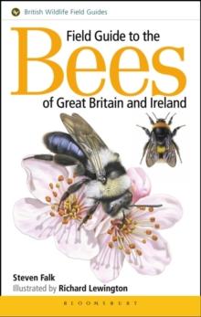 Field Guide to the Bees of Great Britain and Ireland