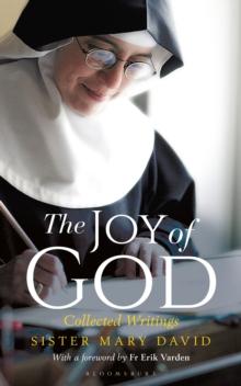 The Joy of God : Collected Writings