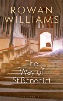 The Way of St Benedict