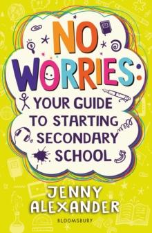 No Worries: Your Guide to Starting Secondary School