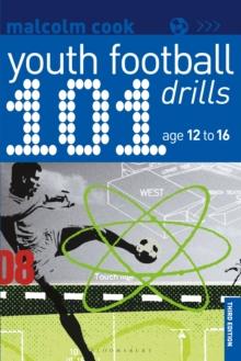 101 Youth Football Drills : Age 12 To 16