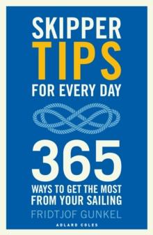 Skipper Tips for Every Day : 365 ways to get the most from your sailing