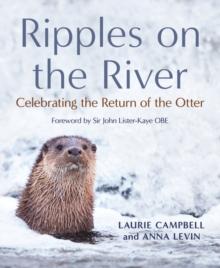 Ripples on the River : Celebrating the Return of the Otter