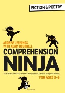 Comprehension Ninja for Ages 5-6: Fiction & Poetry : Comprehension worksheets for Year 1