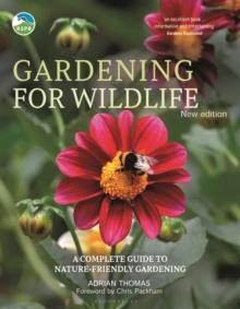 RSPB Gardening for Wildlife : New edition