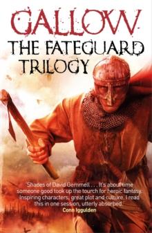 Gallow: The Fateguard Trilogy eBook Collection