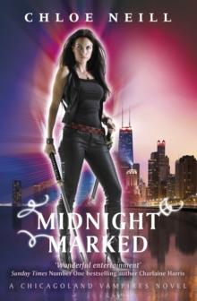 Midnight Marked : A Chicagoland Vampires Novel