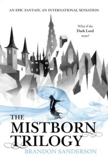 Mistborn Trilogy Boxed Set : Mistborn, The Well of Ascension, The Hero of Ages