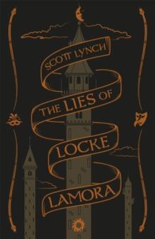 The Lies of Locke Lamora : Collector's Tenth Anniversary Edition