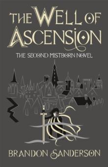 The Well of Ascension : Mistborn Book Two