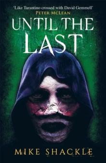 Until the Last : Book Three