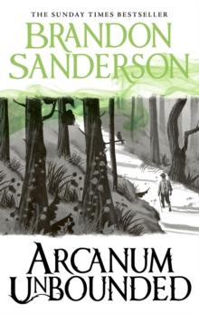 Arcanum Unbounded : The Cosmere Collection